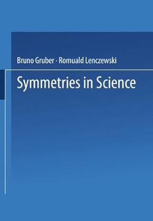 Imagen del vendedor de Symmetries in Science II by Gruber, Bruno, Lenczewski, Romuald [Paperback ] a la venta por booksXpress