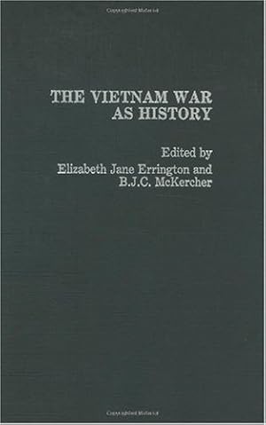 Seller image for The Vietnam War as History: [Hardcover ] for sale by booksXpress