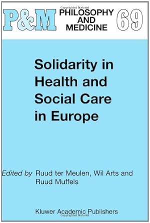 Seller image for Solidarity in Health and Social Care in Europe (Philosophy and Medicine) [Paperback ] for sale by booksXpress