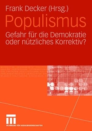 Bild des Verkufers fr Populismus: Gefahr für die Demokratie oder nützliches Korrektiv? (German Edition) [Paperback ] zum Verkauf von booksXpress