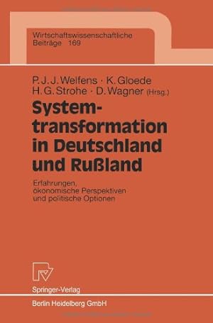 Imagen del vendedor de Systemtransformation in Deutschland und Ru land: Erfahrungen, ökonomische Perspektiven und politische Optionen (Wirtschaftswissenschaftliche Beiträge) (German Edition) [Soft Cover ] a la venta por booksXpress