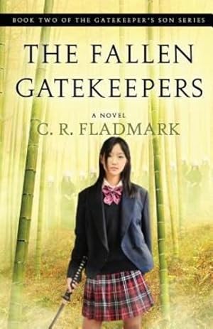 Seller image for The Fallen Gatekeepers: Book Two of the Gatekeeper's Son Series by Fladmark, C R [Paperback ] for sale by booksXpress
