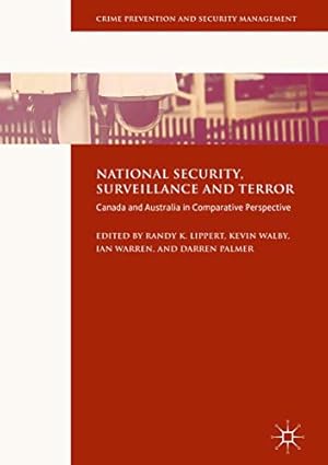 Imagen del vendedor de National Security, Surveillance and Terror: Canada and Australia in Comparative Perspective (Crime Prevention and Security Management) [Hardcover ] a la venta por booksXpress