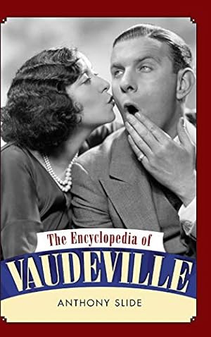 Seller image for The Encyclopedia of Vaudeville [Hardcover ] for sale by booksXpress