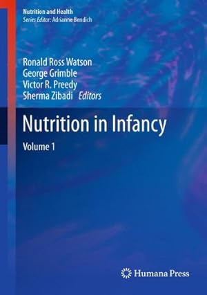 Imagen del vendedor de Nutrition in Infancy: Volume 1 (Nutrition and Health) [Hardcover ] a la venta por booksXpress