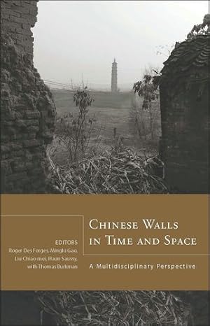 Immagine del venditore per Chinese Walls in Time and Space: A Multidisciplinary Perspective (Cornell East Asia Series) [Paperback ] venduto da booksXpress