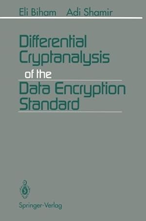 Immagine del venditore per Differential Cryptanalysis of the Data Encryption Standard by Biham, Eli, Shamir, Adi [Paperback ] venduto da booksXpress