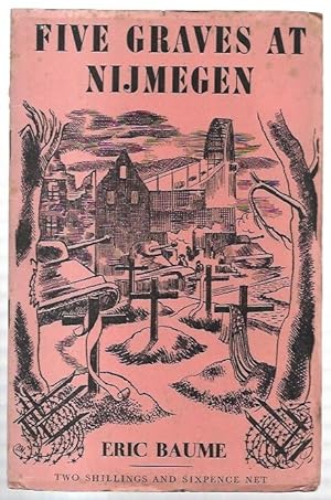 Bild des Verkufers fr Five Graves at Nijmegen zum Verkauf von City Basement Books