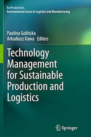 Immagine del venditore per Technology Management for Sustainable Production and Logistics (EcoProduction) [Paperback ] venduto da booksXpress