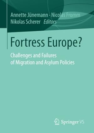 Seller image for Fortress Europe?: Challenges and Failures of Migration and Asylum Policies [Paperback ] for sale by booksXpress