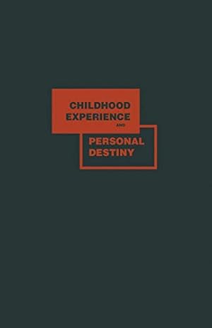 Imagen del vendedor de Childhood Experience and Personal Destiny: A Psychoanalytic Theory of Neurosis [Soft Cover ] a la venta por booksXpress