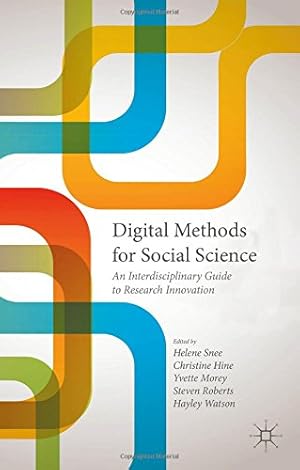 Imagen del vendedor de Digital Methods for Social Science: An Interdisciplinary Guide to Research Innovation [Hardcover ] a la venta por booksXpress