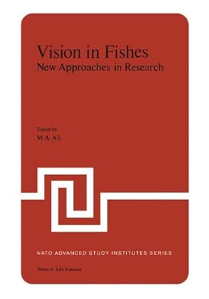 Immagine del venditore per Vision in Fishes: New Approaches in Research (Nato Science Series A:) [Paperback ] venduto da booksXpress