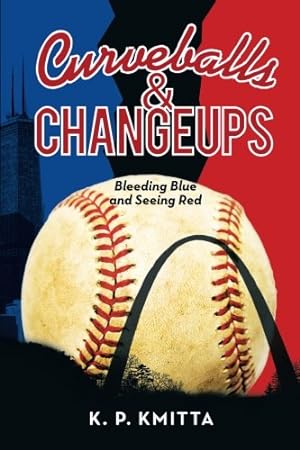 Immagine del venditore per Curveballs & Changeups: Bleeding Blue and Seeing Red [Soft Cover ] venduto da booksXpress
