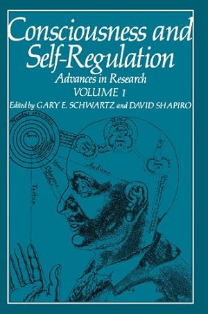 Immagine del venditore per Consciousness and Self-Regulation: Advances in Research Volume 1 by Schwartz, Gary [Paperback ] venduto da booksXpress