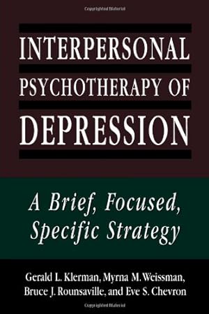 Seller image for Interpersonal Psychotherapy of Depression: A Brief, Focused, Specific Strategy (The Master Work Series) by Gerald L. Klerman, Myrna M. Weissman, Bruce J. Rounsaville, Eve S. Chevron [Paperback ] for sale by booksXpress