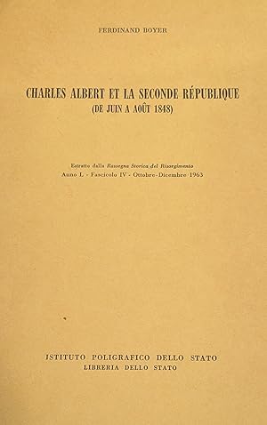 CHARLES ALBERT ET LA SECONDE REPUBLIQUE