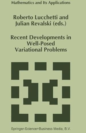 Seller image for Recent Developments in Well-Posed Variational Problems (Mathematics and Its Applications) [Paperback ] for sale by booksXpress