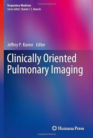 Immagine del venditore per Clinically Oriented Pulmonary Imaging (Respiratory Medicine) [Hardcover ] venduto da booksXpress
