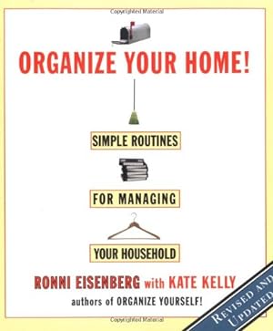 Seller image for Organize Your Home: Revised Simple Routines for Managing Your Household by Eisenberg, Ronni [Paperback ] for sale by booksXpress