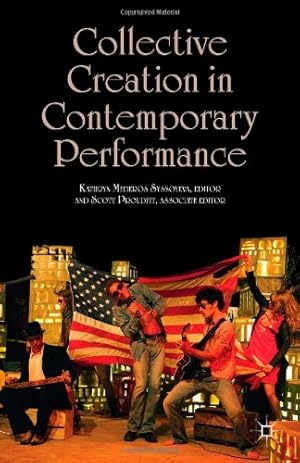 Seller image for Collective Creation in Contemporary Performance by Syssoyeva, Kathryn Mederos [Hardcover ] for sale by booksXpress