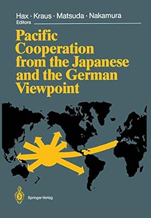 Seller image for Pacific Cooperation from the Japanese and the German Viewpoint [Paperback ] for sale by booksXpress