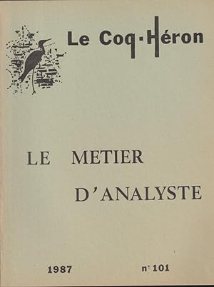 Imagen del vendedor de Le Coq-Hron - N 101 - Le mtier d'analyste. a la venta por PRISCA