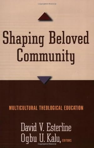 Immagine del venditore per Shaping Beloved Community: Multicultural Theological Education [Paperback ] venduto da booksXpress