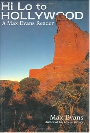 Imagen del vendedor de Hi Lo to Hollywood: A Max Evans Reader by Evans, Max [Hardcover ] a la venta por booksXpress