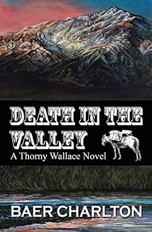 Seller image for Death in the Valley (Thorny Wallace Novel) by Charlton, Baer Nmi, Reynolds, Laura, L'Bearz, David [Paperback ] for sale by booksXpress