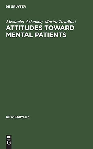 Bild des Verkufers fr Attitudes Toward Mental Patients: A Study Across Cultures (New Babylon) [Hardcover ] zum Verkauf von booksXpress