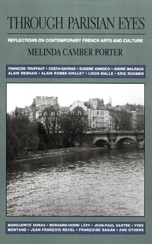 Seller image for Through Parisian Eyes: Reflections On Contemporary French Arts And Culture by Porter, Melinda Camber [Paperback ] for sale by booksXpress