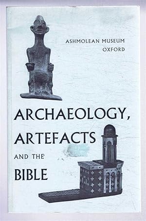 Archaeology, Artefacts and the Bible