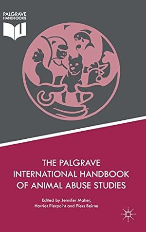 Imagen del vendedor de The Palgrave International Handbook of Animal Abuse Studies [Hardcover ] a la venta por booksXpress