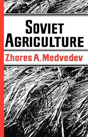 Bild des Verkufers fr Soviet Agriculture by Medvedev, Zhores [Paperback ] zum Verkauf von booksXpress