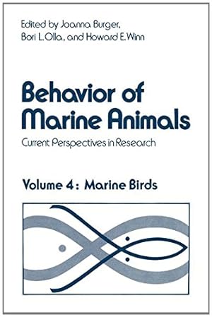 Immagine del venditore per Behavior of Marine Animals: Current Perspectives in Research. Marine Birds (Volume 4) by Burger, Joanna, Olla, Bori L., Winn, Howard E. [Paperback ] venduto da booksXpress