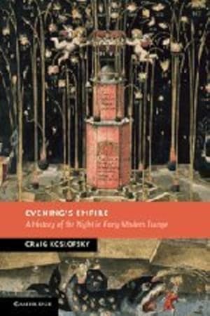 Imagen del vendedor de Evening's Empire: A History of the Night in Early Modern Europe (New Studies in European History) by Koslofsky, Craig [Paperback ] a la venta por booksXpress