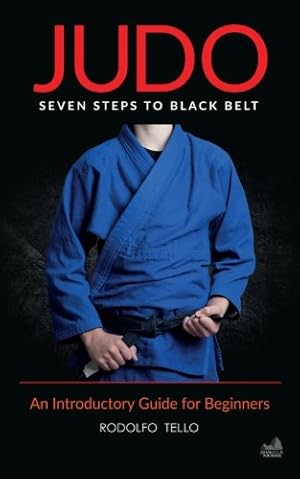 Seller image for Judo: Seven Steps to Black Belt (An Introductory Guide for Beginners) [Soft Cover ] for sale by booksXpress