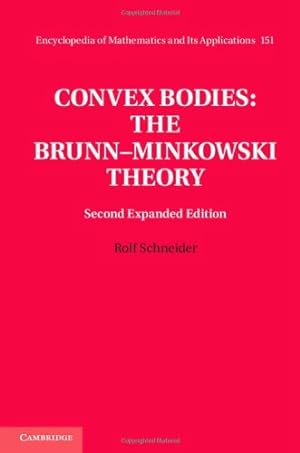 Immagine del venditore per Convex Bodies: The Brunn-Minkowski Theory (Encyclopedia of Mathematics and its Applications) by Schneider, Rolf [Hardcover ] venduto da booksXpress