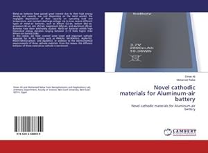 Seller image for Novel cathodic materials for Aluminum-air battery : Novel cathodic materials for Aluminum-air battery for sale by AHA-BUCH GmbH
