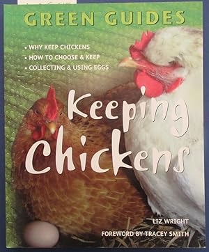 Bild des Verkufers fr Keeping Chickens (Green Guides) zum Verkauf von Reading Habit