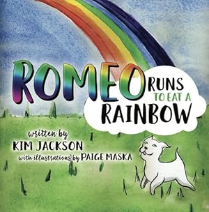 Seller image for Romeo Runs to Eat a Rainbow by Jackson, Kim [Paperback ] for sale by booksXpress