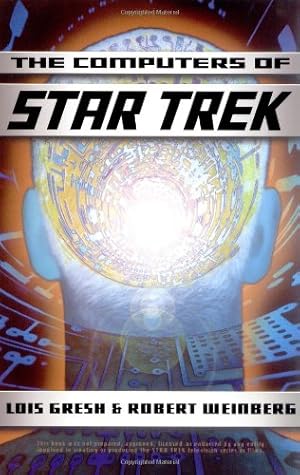 Imagen del vendedor de Computers Of Star Trek by Gresh, Lois H., Weinberg, Robert [Paperback ] a la venta por booksXpress
