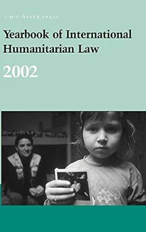 Bild des Verkufers fr Yearbook of International Humanitarian Law - 2002 [Hardcover ] zum Verkauf von booksXpress