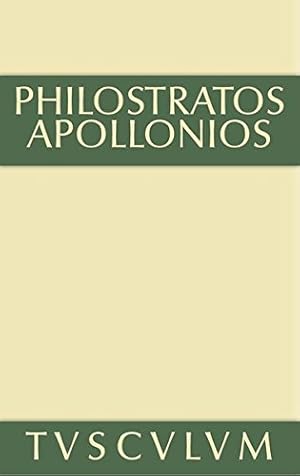 Bild des Verkufers fr Das Leben Des Apollonios Von Tyana (Sammlung Tusculum) (German Edition) [Hardcover ] zum Verkauf von booksXpress