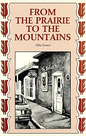 Bild des Verkufers fr From the Prairie to the Mountains by Altha Earnest [Paperback ] zum Verkauf von booksXpress