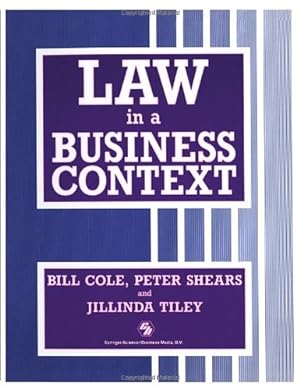 Bild des Verkufers fr Law in a Business Context (Archives of Gynecology and Obstetrics) by BILL COLE, PETER SHEARS AND JILLINDA TILEY [Paperback ] zum Verkauf von booksXpress