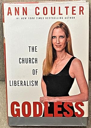 Godless, The Church of Liberalism