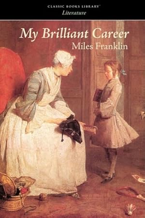Seller image for My Brilliant Career by Franklin, Miles [Paperback ] for sale by booksXpress