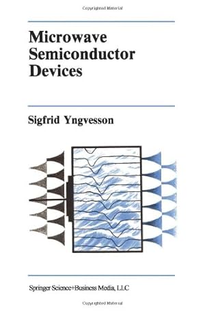 Image du vendeur pour Microwave Semiconductor Devices (The Springer International Series in Engineering and Computer Science) by Yngvesson, Sigfrid [Paperback ] mis en vente par booksXpress